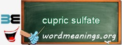 WordMeaning blackboard for cupric sulfate